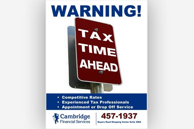 Warning Tax Time Ahead! full sign